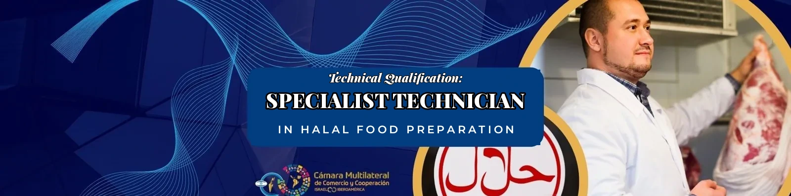 Halal Food Preparation Specialist Technician · Israel Ibero-America Chamber of Commerce