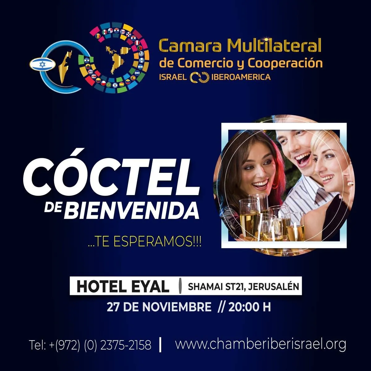 Chamber's opening cocktail reception in Israel and welcome to the Ibero-American delegation in Jerusalem